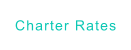 Charter Rates
